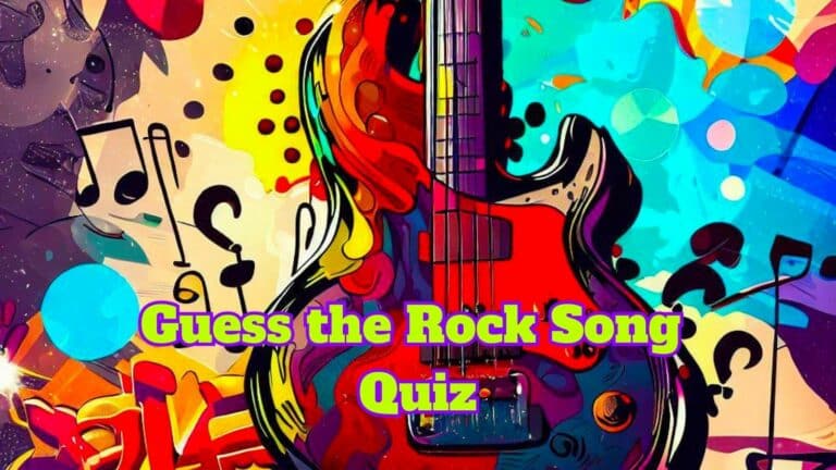 Rock Music Quiz: 20 Guess the Rock Song Questions